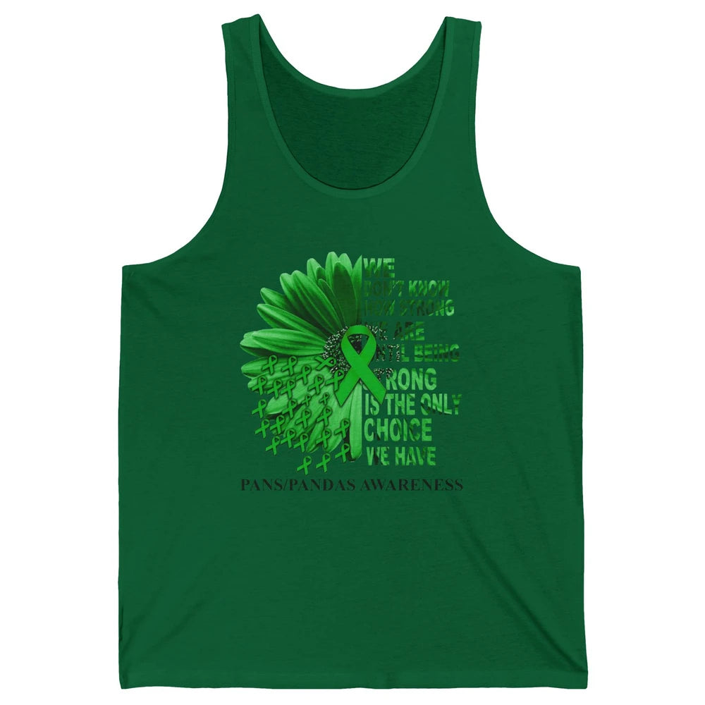 PANS/PANDAS Awareness Green Ribbon We Don't Know How Strong Unisex Jersey Tank