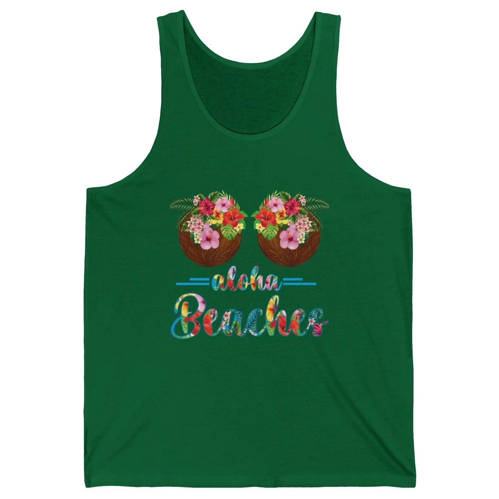 Funny Coconut Bra Hawaii Aloha Beaches Summer Paradise Gift Unisex Jersey Tank
