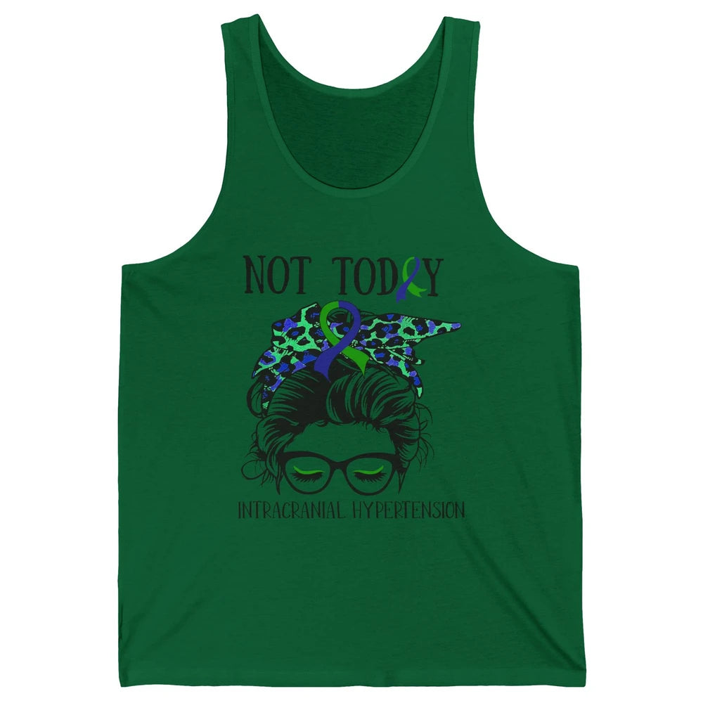 Not Today Intracranial Hypertension Leopard Messy Bun Mom Unisex Jersey Tank