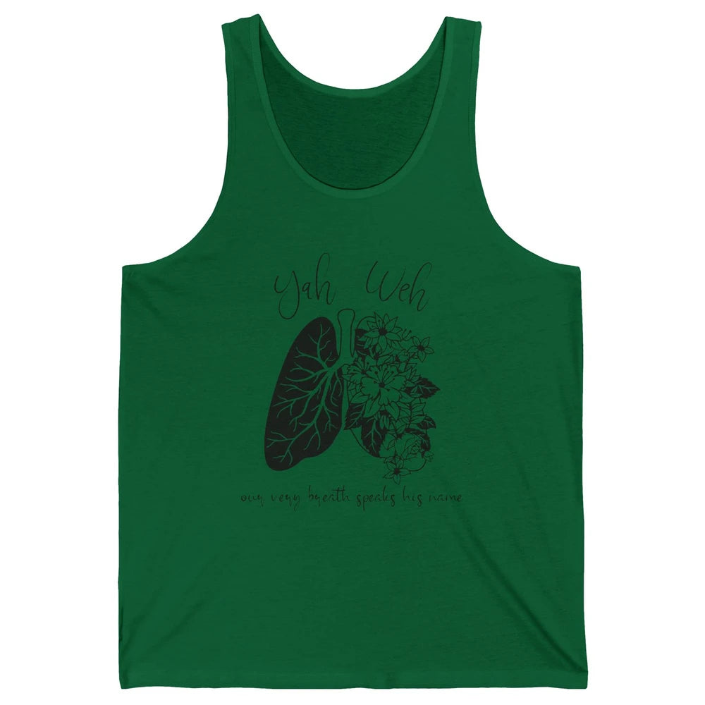 Our Very Breath Speaks His Name YHWH Christian Religious Unisex Jersey Tank