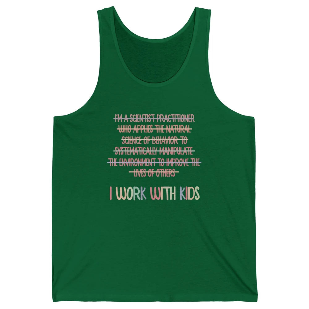 Retro Applied Behavior Analysis I Work With Kids ABA Life Unisex Jersey Tank