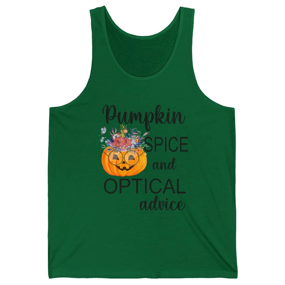Optician Halloween Pumpkin Spice Optical Advice Optometrist Unisex Jersey Tank