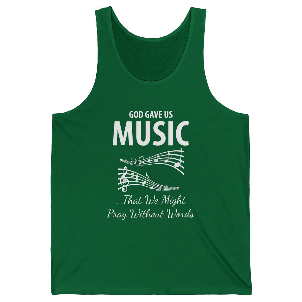 Pray God Gave Us Music Piano Christian Faith Jesus Religious Unisex Jersey Tank