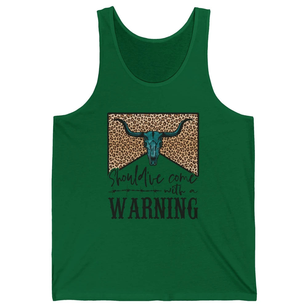 Retro Bull Skull Should've Come With Warning Western Country Unisex Jersey Tank