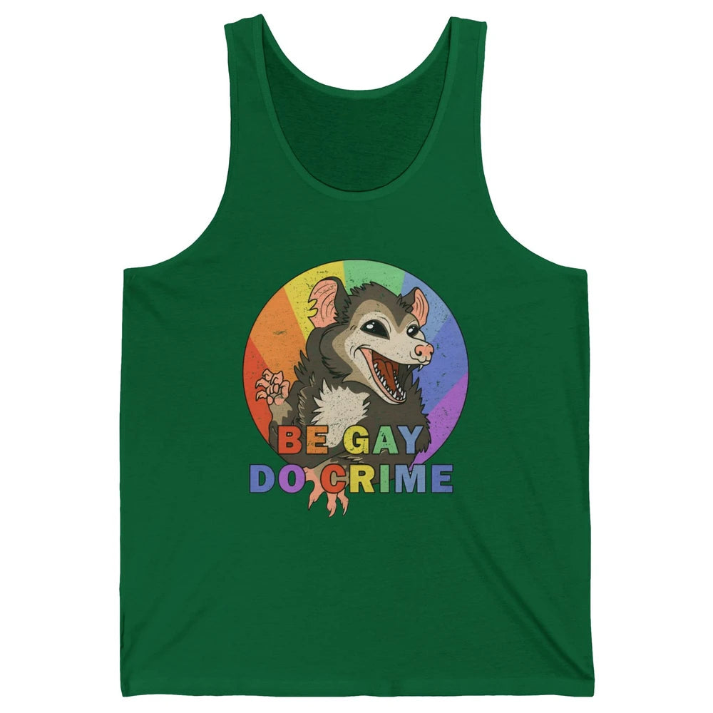 Retro Opossum Be Gay Do Crime Rainbow LGBTQ Pride Gay Unisex Jersey Tank