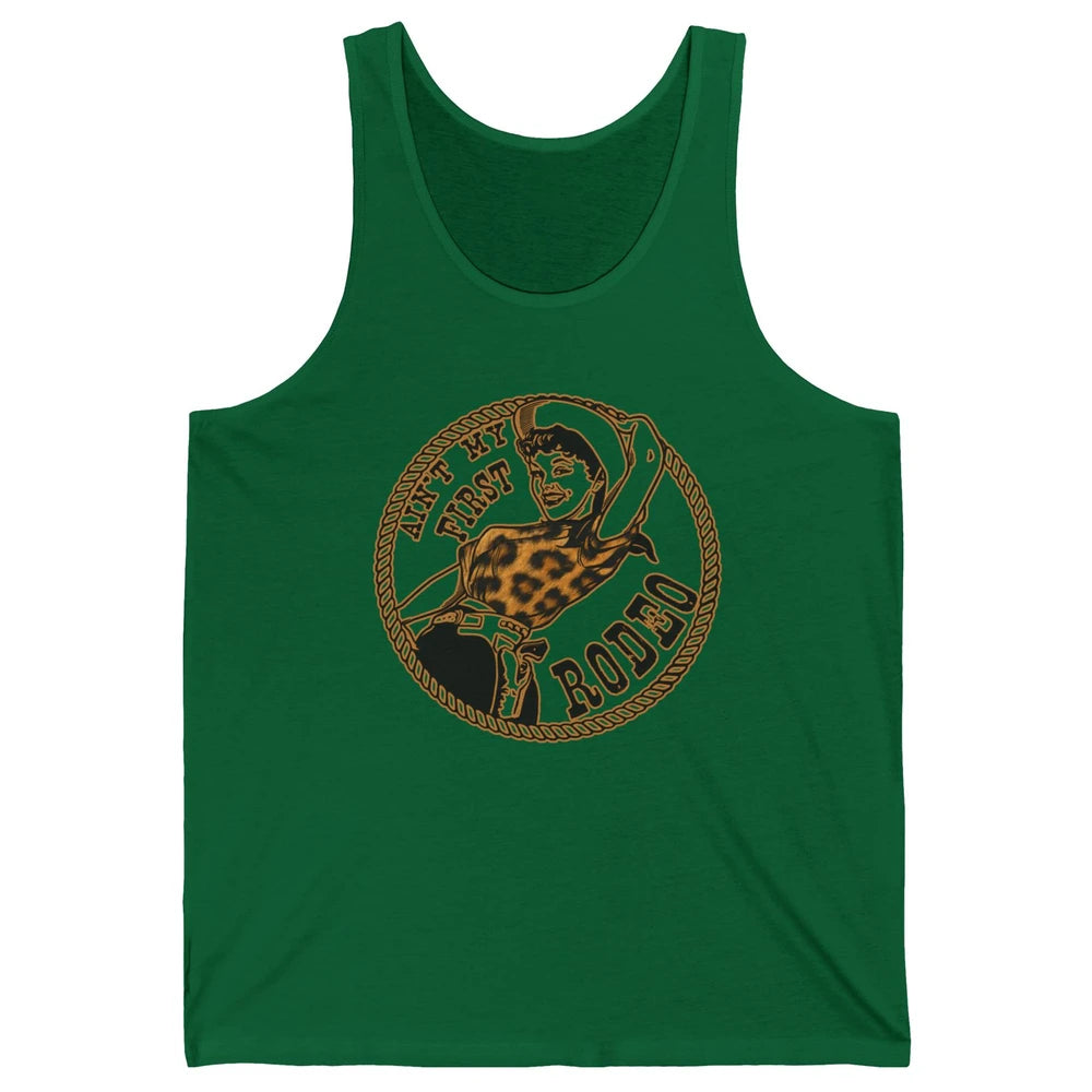 Retro Leopard Cowgirl Ain't My First Rodeo Western Cowboy Unisex Jersey Tank