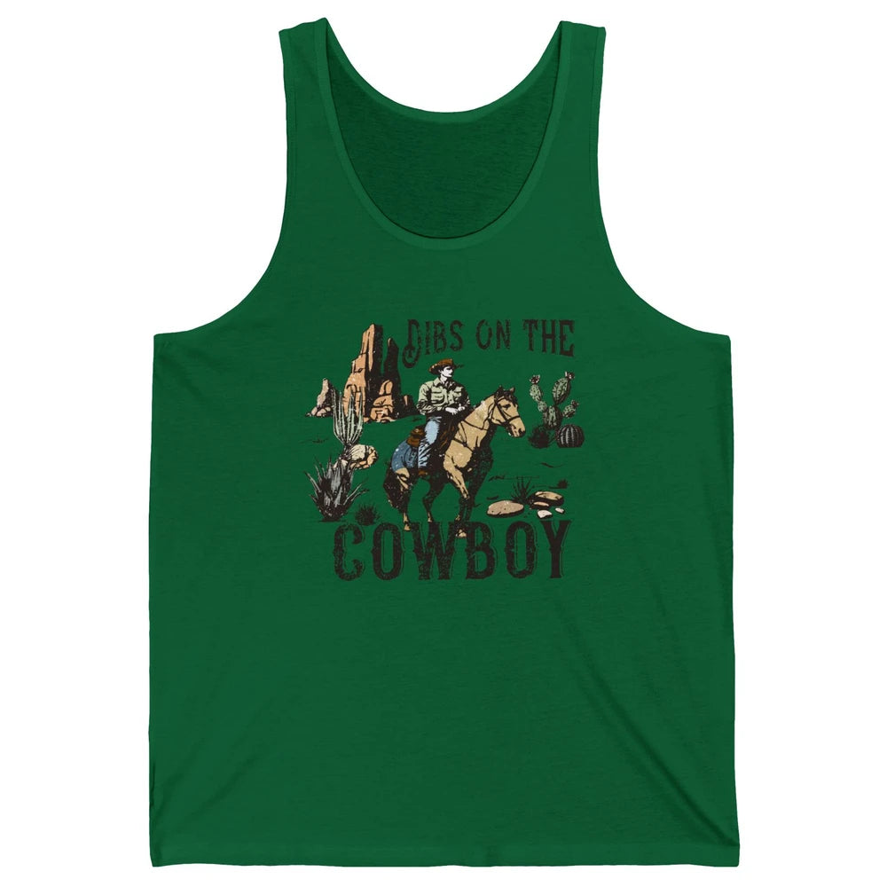 Retro Cowboy Horse Riding Dibs On The Cowboy Western Country Unisex Jersey Tank