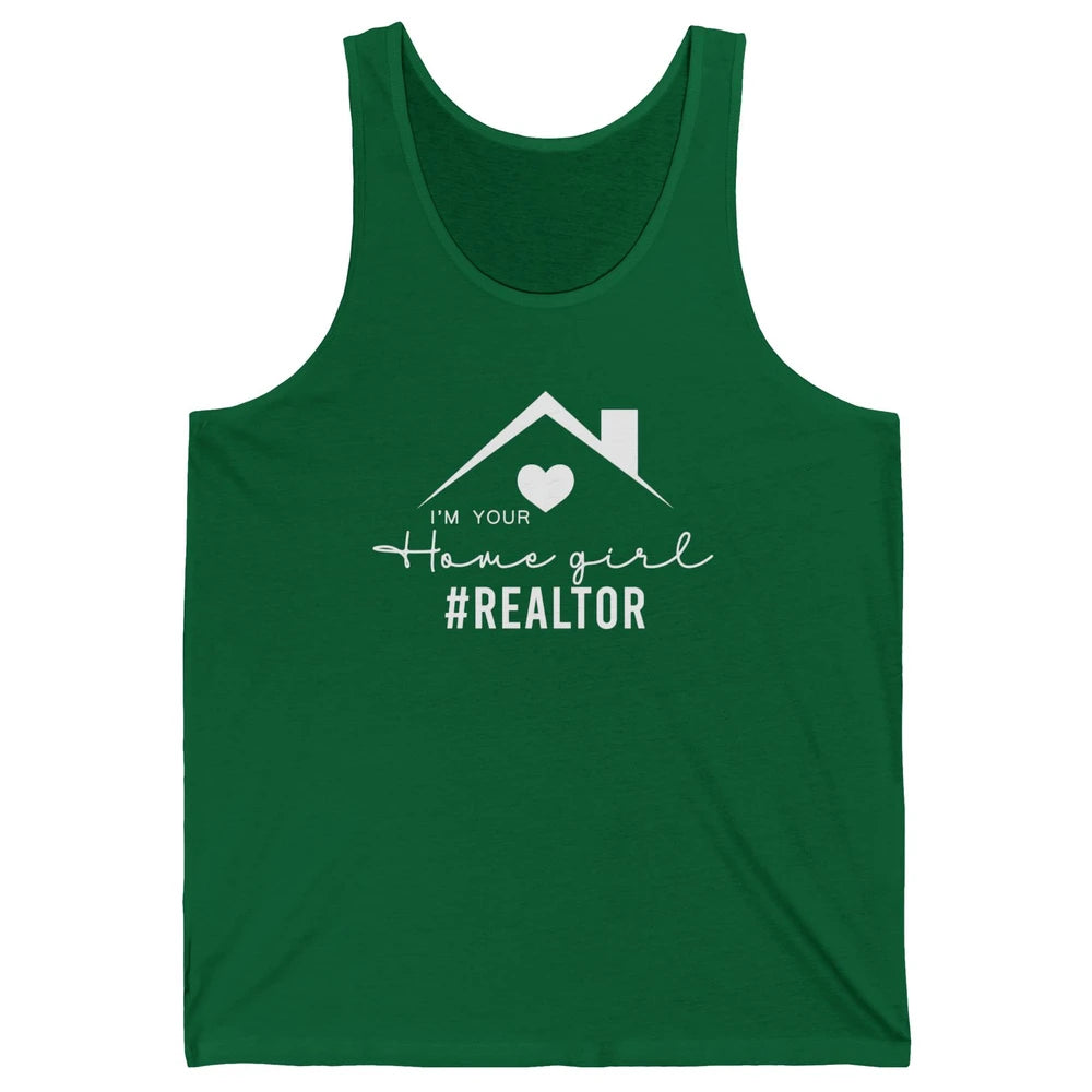 Realtor I'm Your Home Girl Real Estate Housing Investment Unisex Jersey Tank