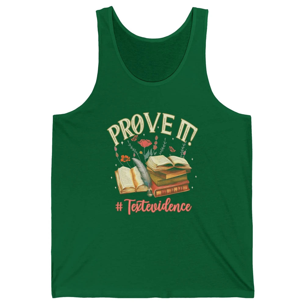 Prove It Reading Teacher Text Evidence Vintage Bookish Books Unisex Jersey Tank