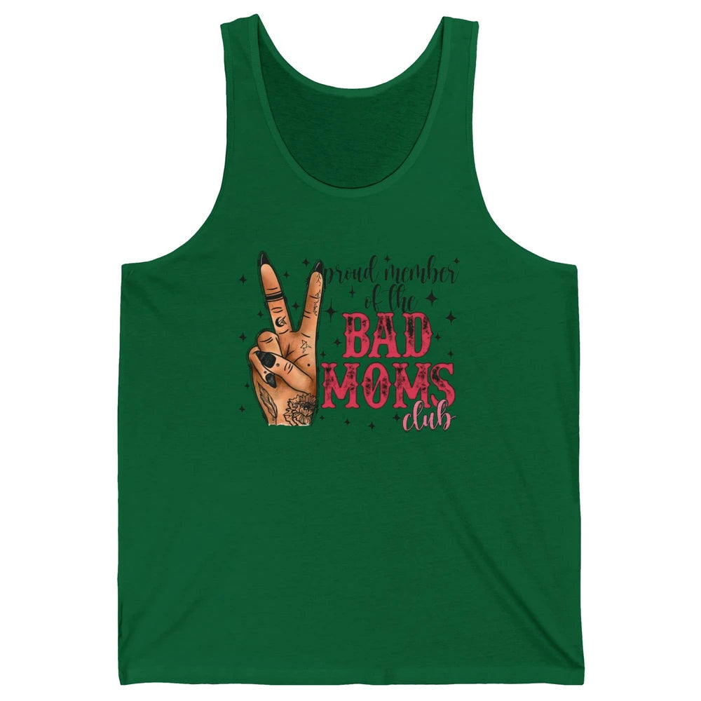 Tattooed Mom Proud Member Of Bad Moms Club Funny Mothers Day Unisex Jersey Tank