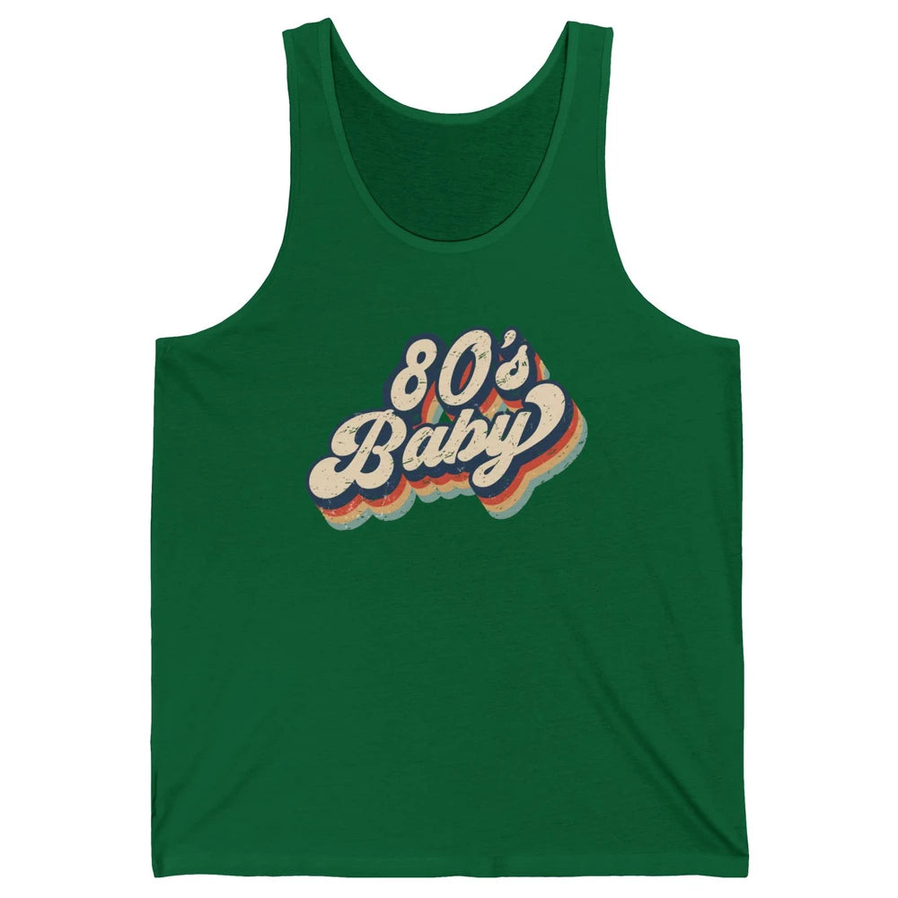 Retro 80s Baby Made In 1980s Born Vintage Birthday Day Gift Unisex Jersey Tank