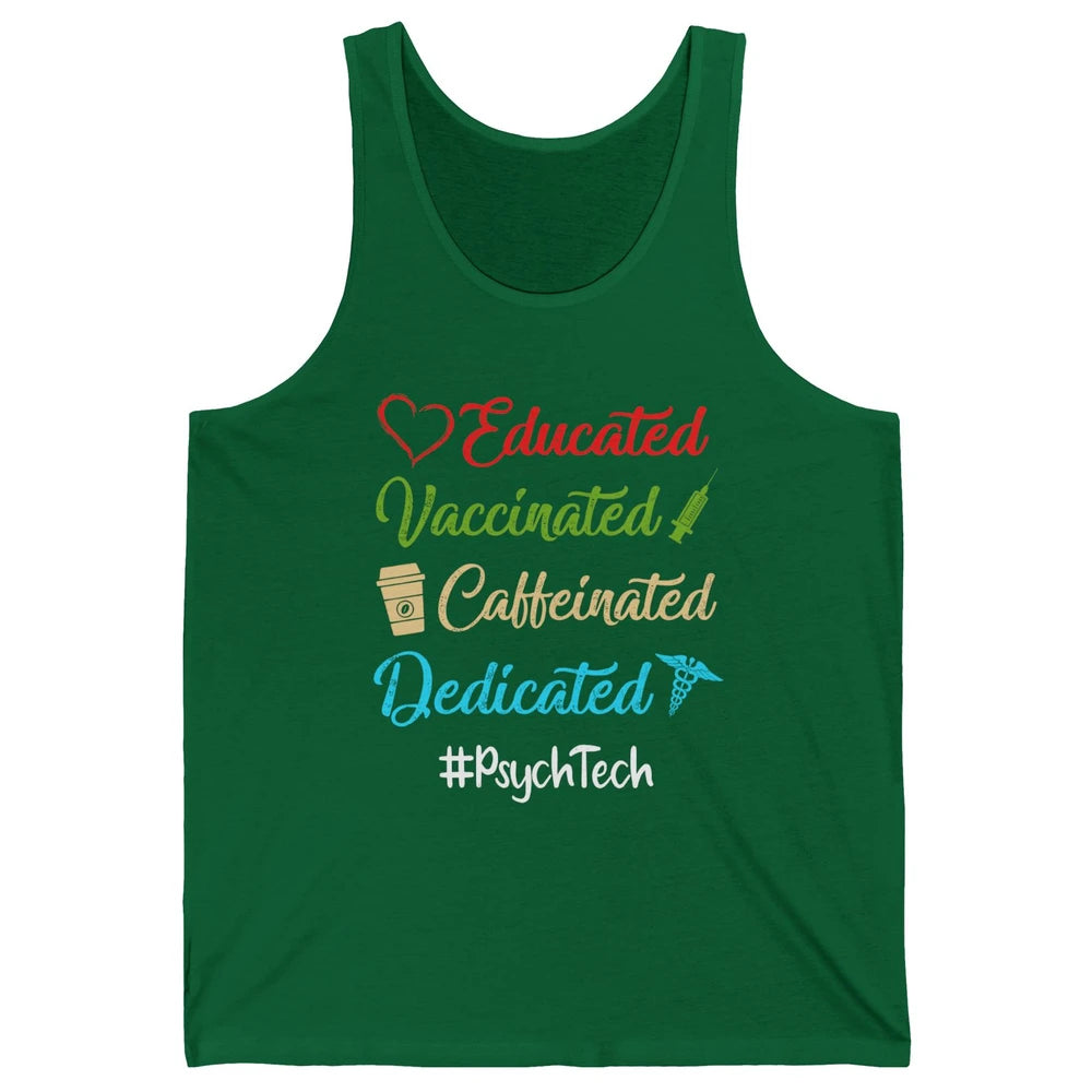 Retro Funny Psych Tech Educated Vaccinated Dedicated Gift Unisex Jersey Tank