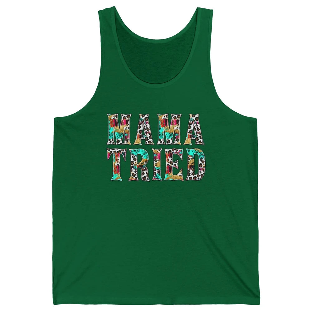 Retro Leopard Mama Tried Western Country Turquoise Cowgirl Unisex Jersey Tank