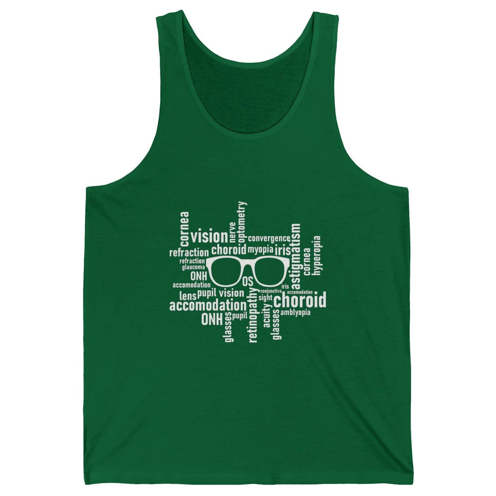 Optometry Eyeglasses Optometrist Optician Life Ophthalmology Unisex Jersey Tank