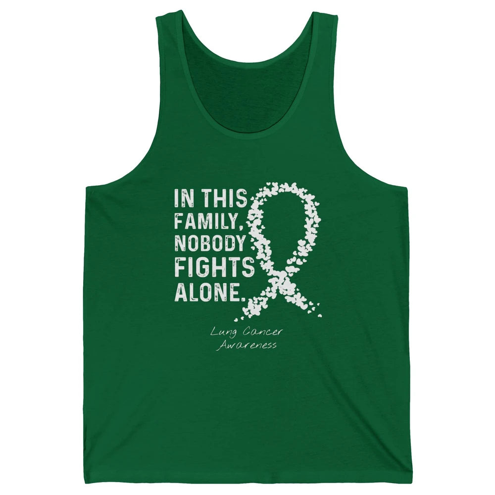 Nobody Fight Alone Family White Ribbon Lung Cancer Awareness Unisex Jersey Tank