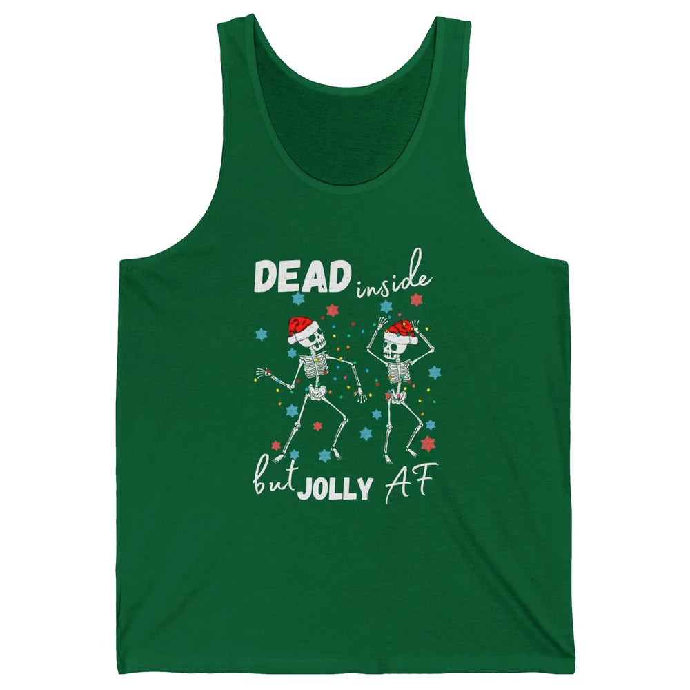 Dancing Skeleton Dead Inside But Jolly AF Christmas Costume Unisex Jersey Tank