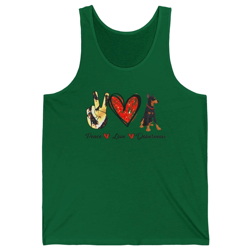 Peace Love Doberman Doberman Mom Dog Lovers Gift Unisex Jersey Tank