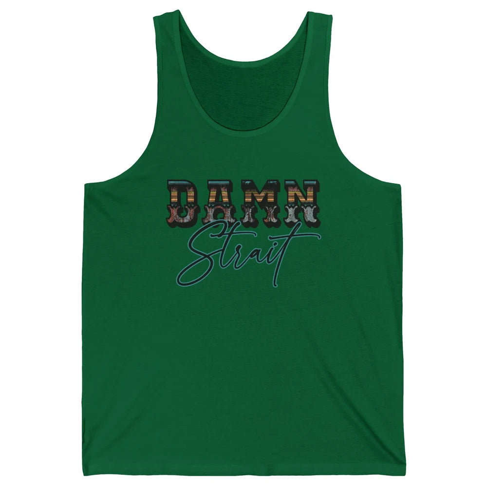 Retro Turquoise Damn Strait Western Country Cowboy Cowgirl Unisex Jersey Tank