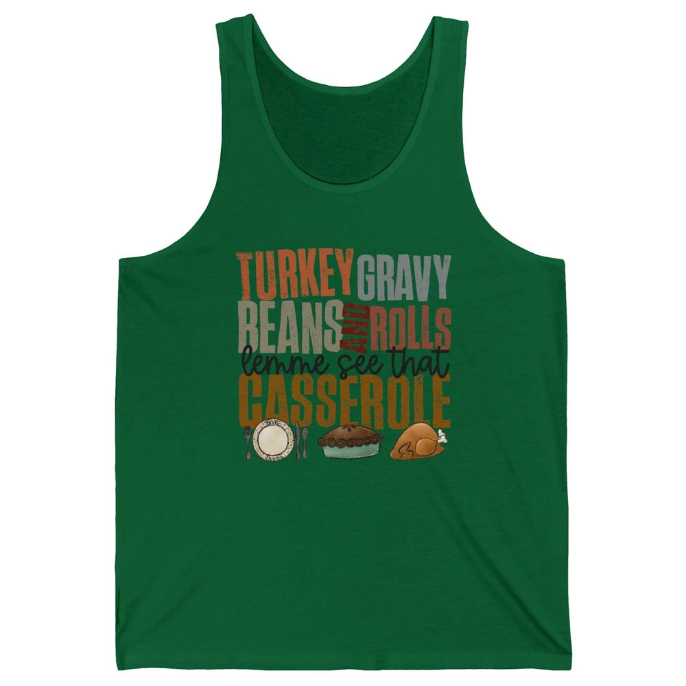 Turkey Gravy Beans And Rolls Thanksgiving Dinner Turkey Day Unisex Jersey Tank