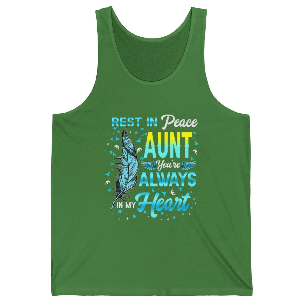 Rest In Peace My Aunt You Always In My Heart Aunt In Heaven Unisex Jersey Tank