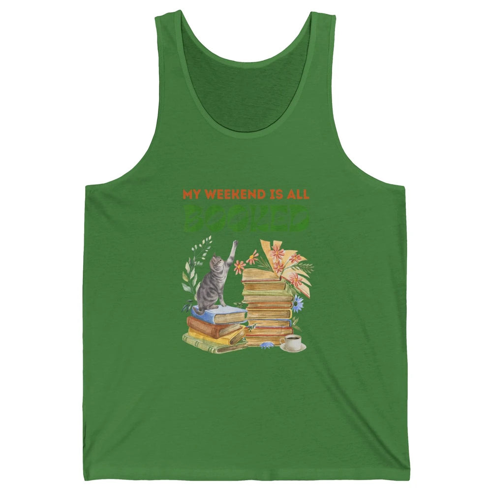 My Weekend Is All Booked Cat Coffee Read Book Retro Bookish Unisex Jersey Tank