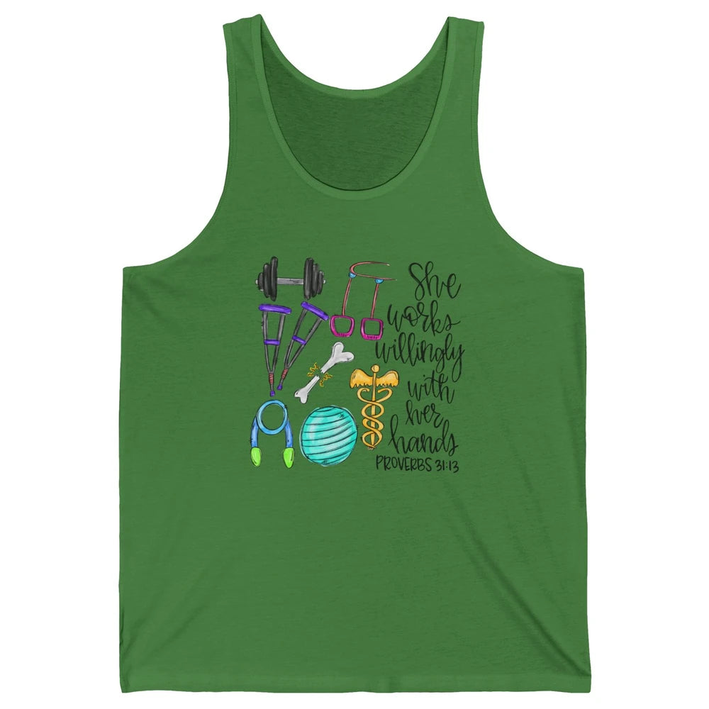 Physical Therapy She Works Willingly With Her Hands Bible Unisex Jersey Tank