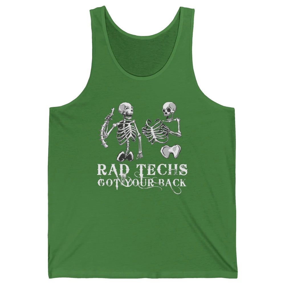 Rad Techs Got Your Back Skeleton Xray Radiology Technician Unisex Jersey Tank