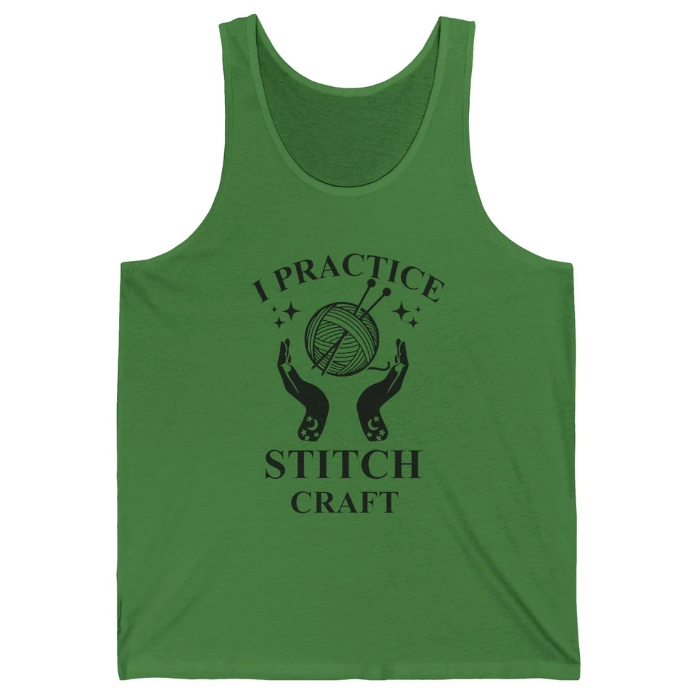 Funny Knitting Stitching Yarn I Practice Stitch Craft Yarner Unisex Jersey Tank