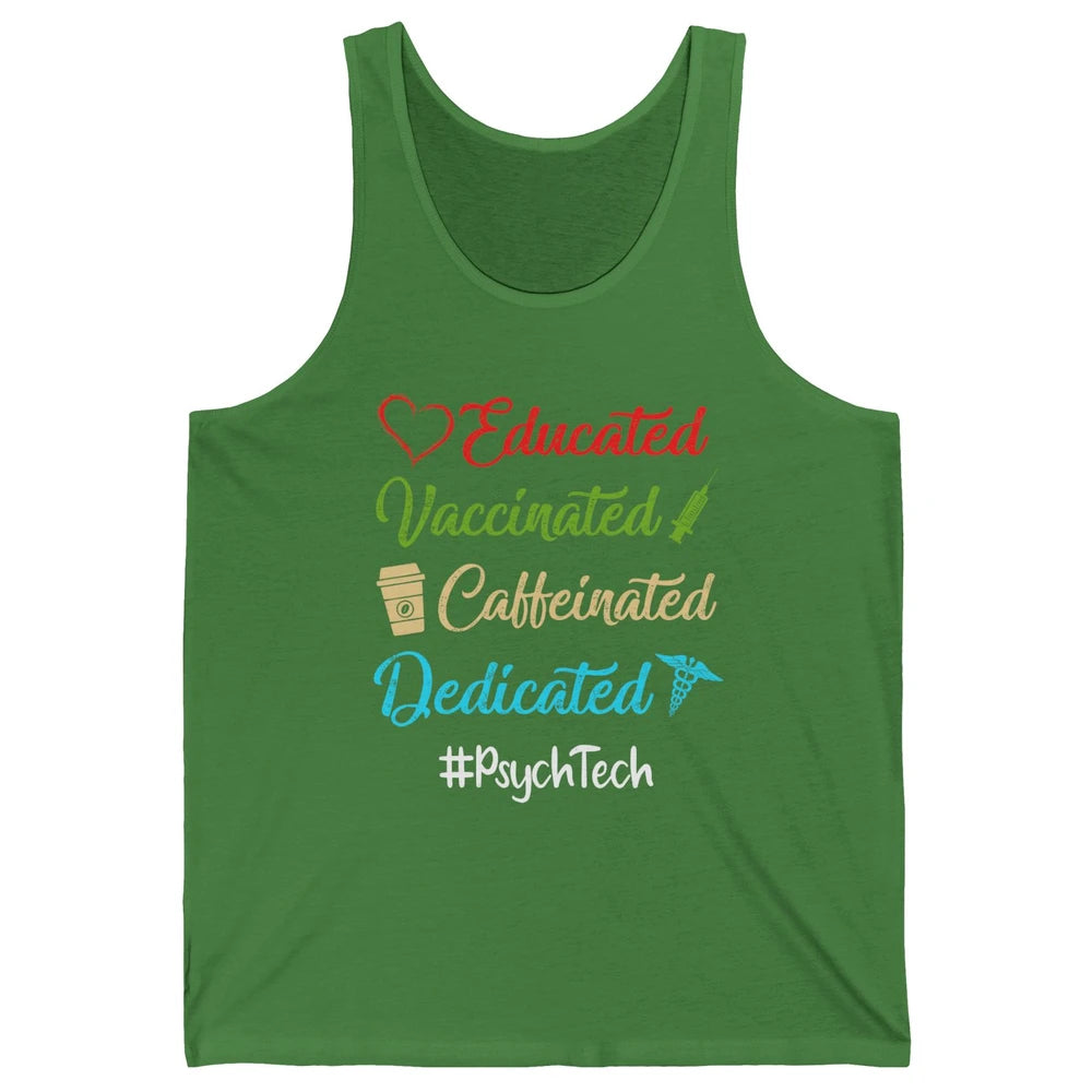 Retro Funny Psych Tech Educated Vaccinated Dedicated Gift Unisex Jersey Tank