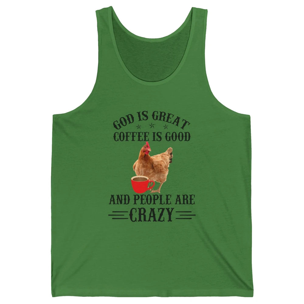 Funny Chicken Hen God Is Great Coffee Jesus Christian Faith Unisex Jersey Tank