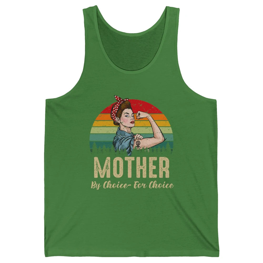 Mother By Choice For Choice Women's Power Feminist Rights Unisex Jersey Tank