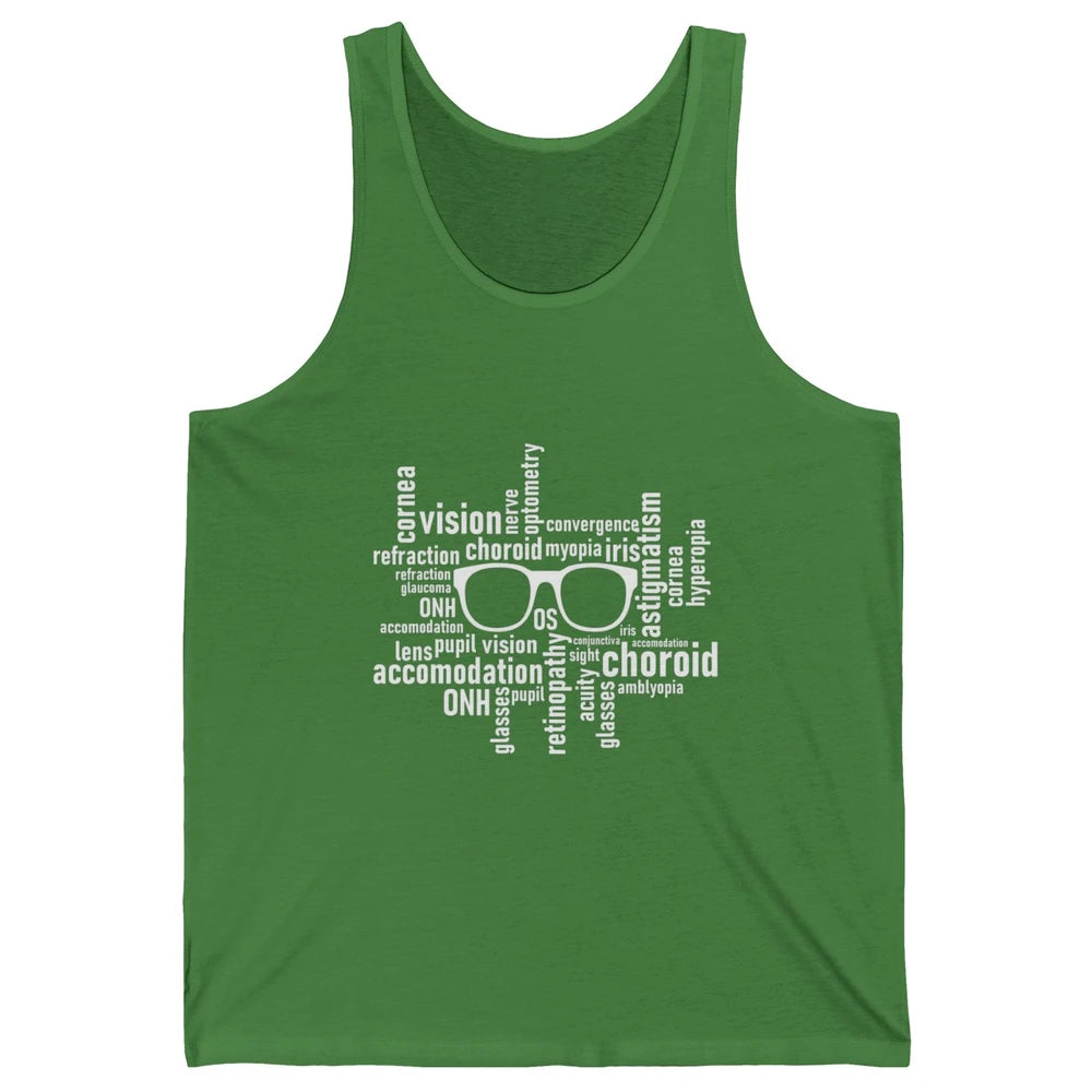 Optometry Eyeglasses Optometrist Optician Life Ophthalmology Unisex Jersey Tank