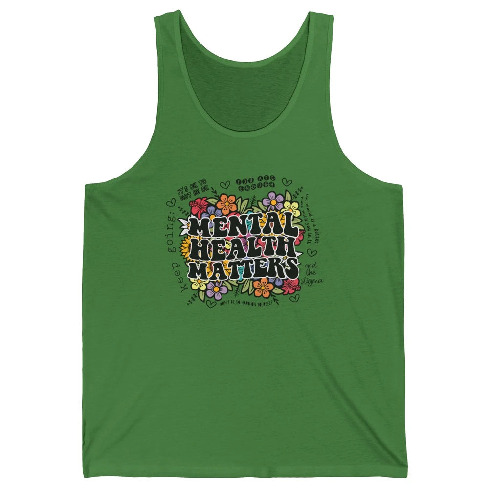Mental Health Matters Floral Minimalist Graphic Therapist Unisex Jersey Tank