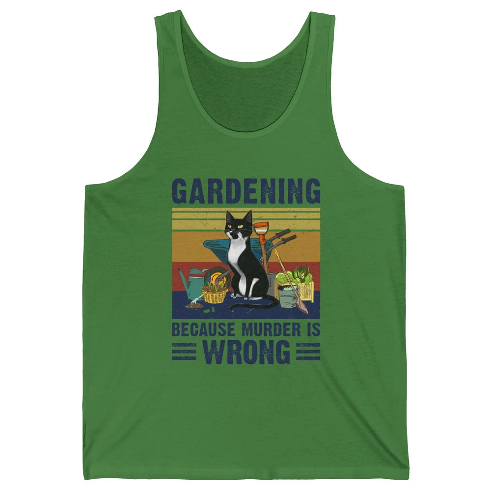 Retro Gardening Because Murder Is Wrong Funny Black Cat Gift Unisex Jersey Tank