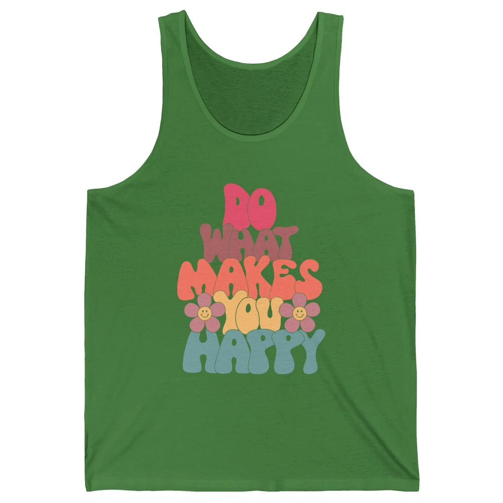 Retro Do What Makes You Happy Smiling Face Peace Lovers Unisex Jersey Tank