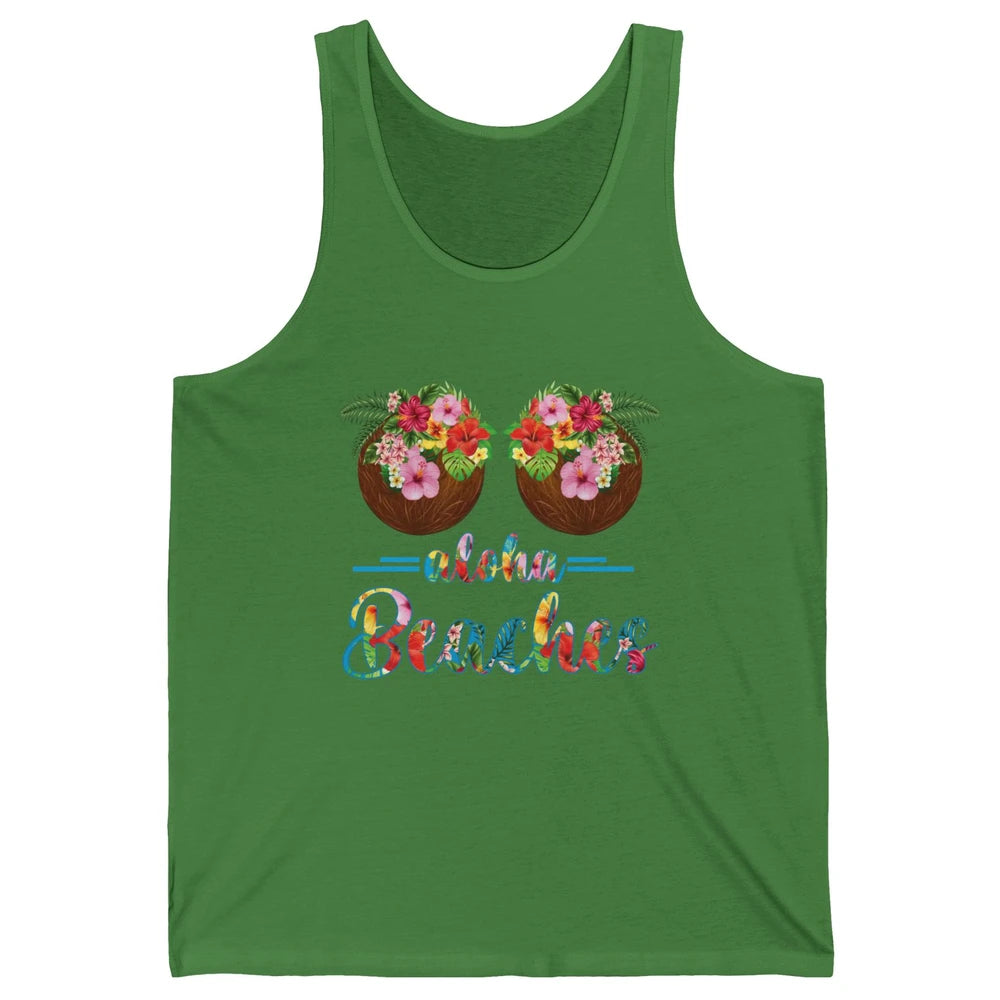 Funny Coconut Bra Hawaii Aloha Beaches Summer Paradise Gift Unisex Jersey Tank