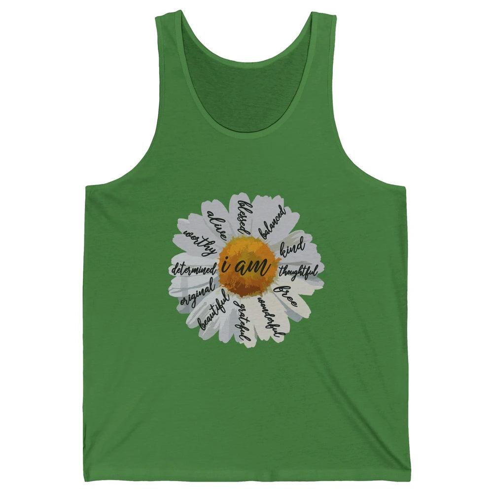 I Am Daisy Women Positive Affirmation Motivation Happy Mind Unisex Jersey Tank