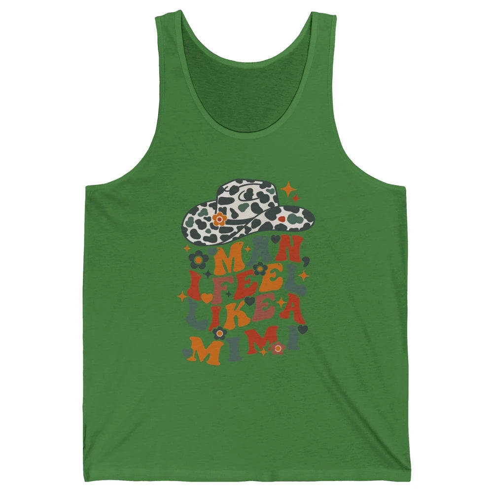 Leopard Cowgirl Hat Man I Feel Like Mimi Western Mothers Day Unisex Jersey Tank