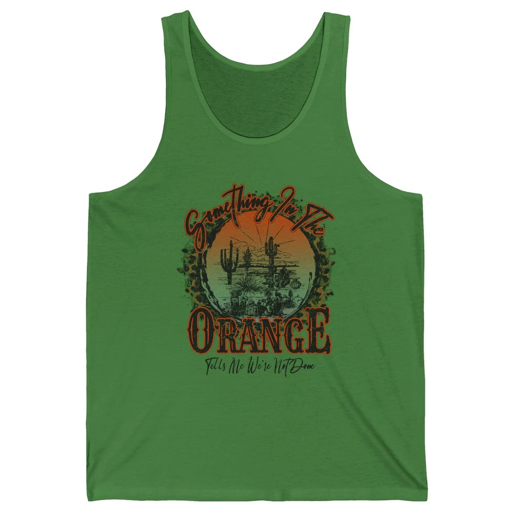 Retro Desert Sunset Something In The Orange Western Country Unisex Jersey Tank
