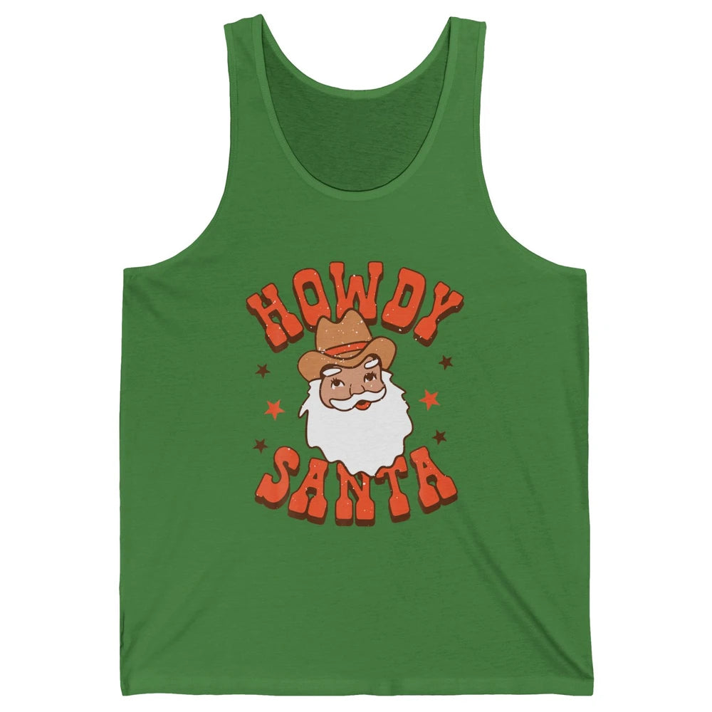 Howdy Santa Claus Western Cowboy Merry Christmas Retro Xmas Unisex Jersey Tank