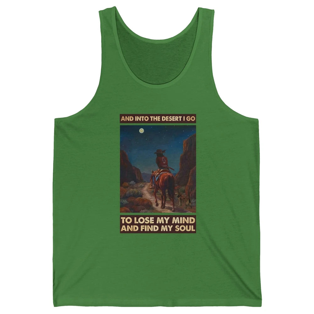 Retro Cowgirl Under The Moon Into Desert I Go Western Gift Unisex Jersey Tank
