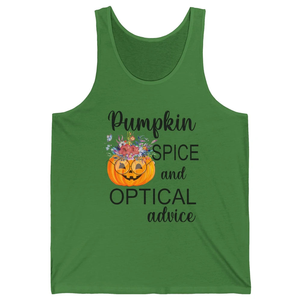 Optician Halloween Pumpkin Spice Optical Advice Optometrist Unisex Jersey Tank