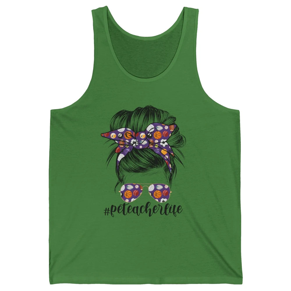 Retro PE Teacher Life Messy Bun Hair Physical Education Gift Unisex Jersey Tank