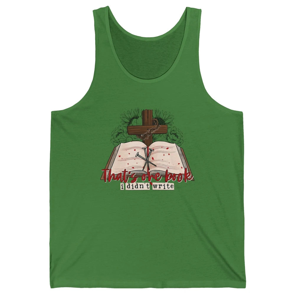 Retro Bible That's One Book I Didn't Write Western Christian Unisex Jersey Tank