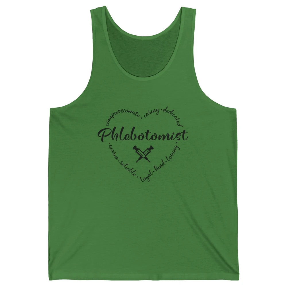 Phlebotomist Life Heart Caring Dedicated Loyal Phlebotomy Unisex Jersey Tank