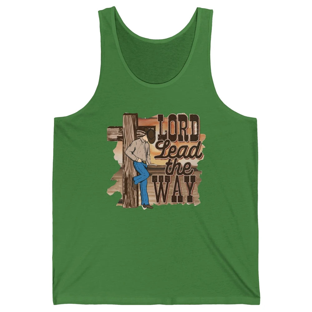 Retro Christian Cowboy Lord Lead The Way Western Country Unisex Jersey Tank