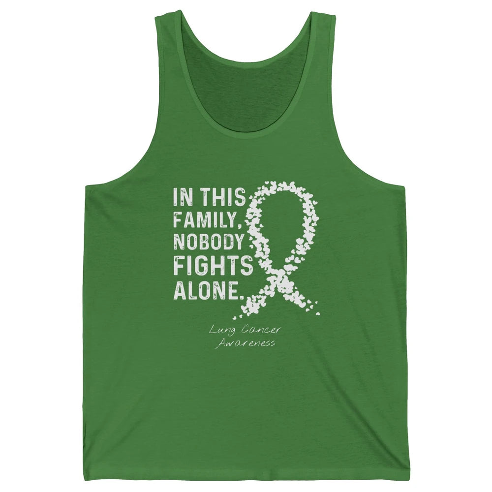 Nobody Fight Alone Family White Ribbon Lung Cancer Awareness Unisex Jersey Tank