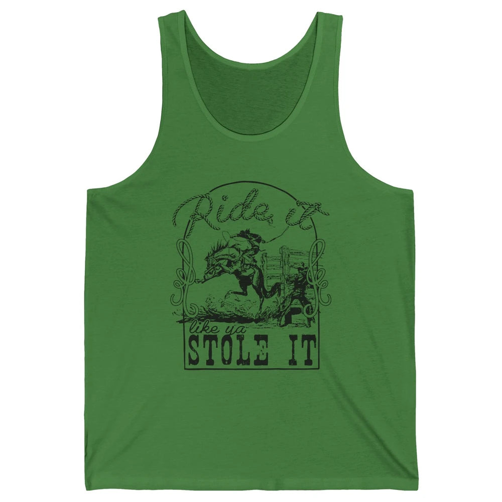 Retro Cowboy Bucking Horse Ride It Like You Stole It Western Unisex Jersey Tank