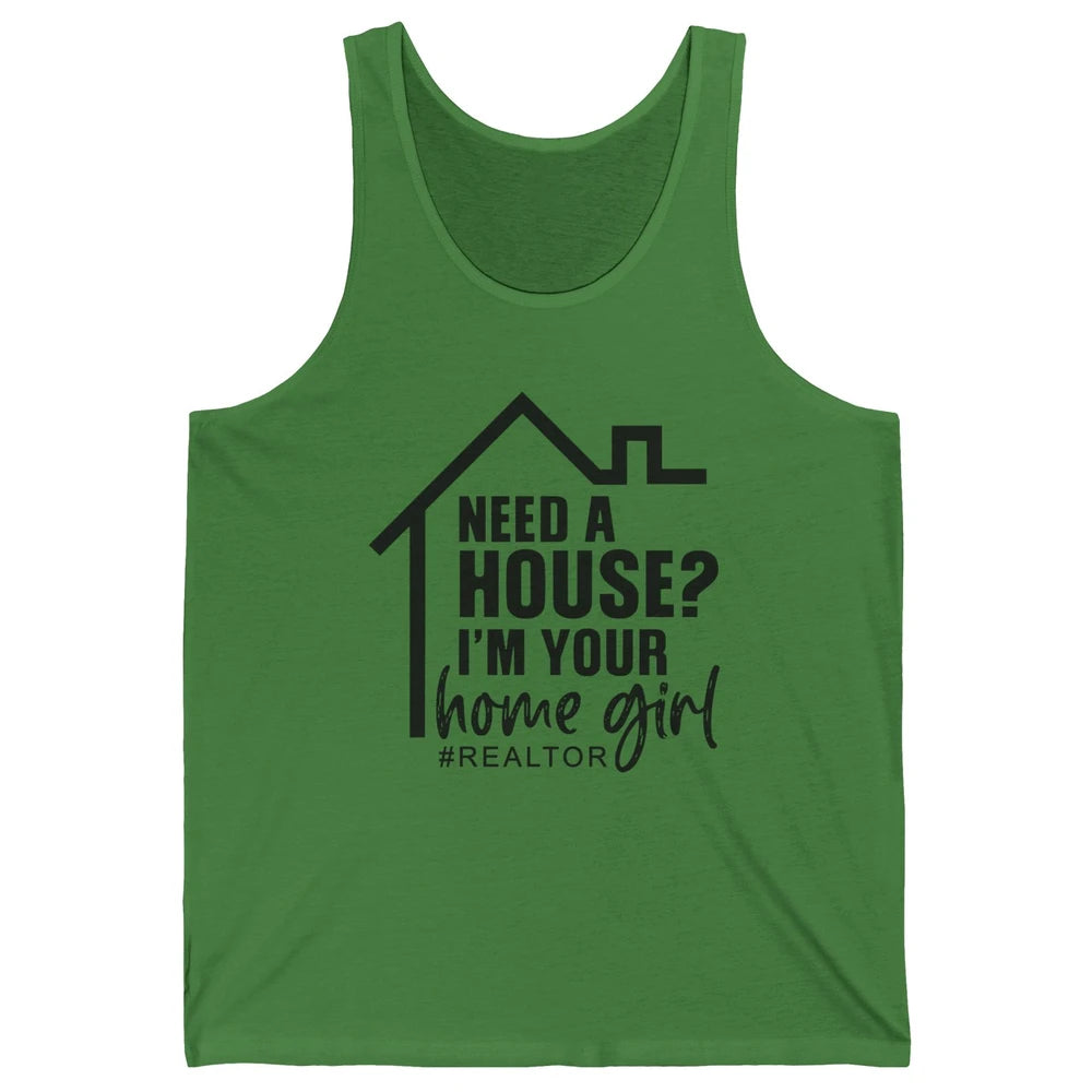 Realtor I'm Your Home Girl Real Estate Housing Investment Unisex Jersey Tank