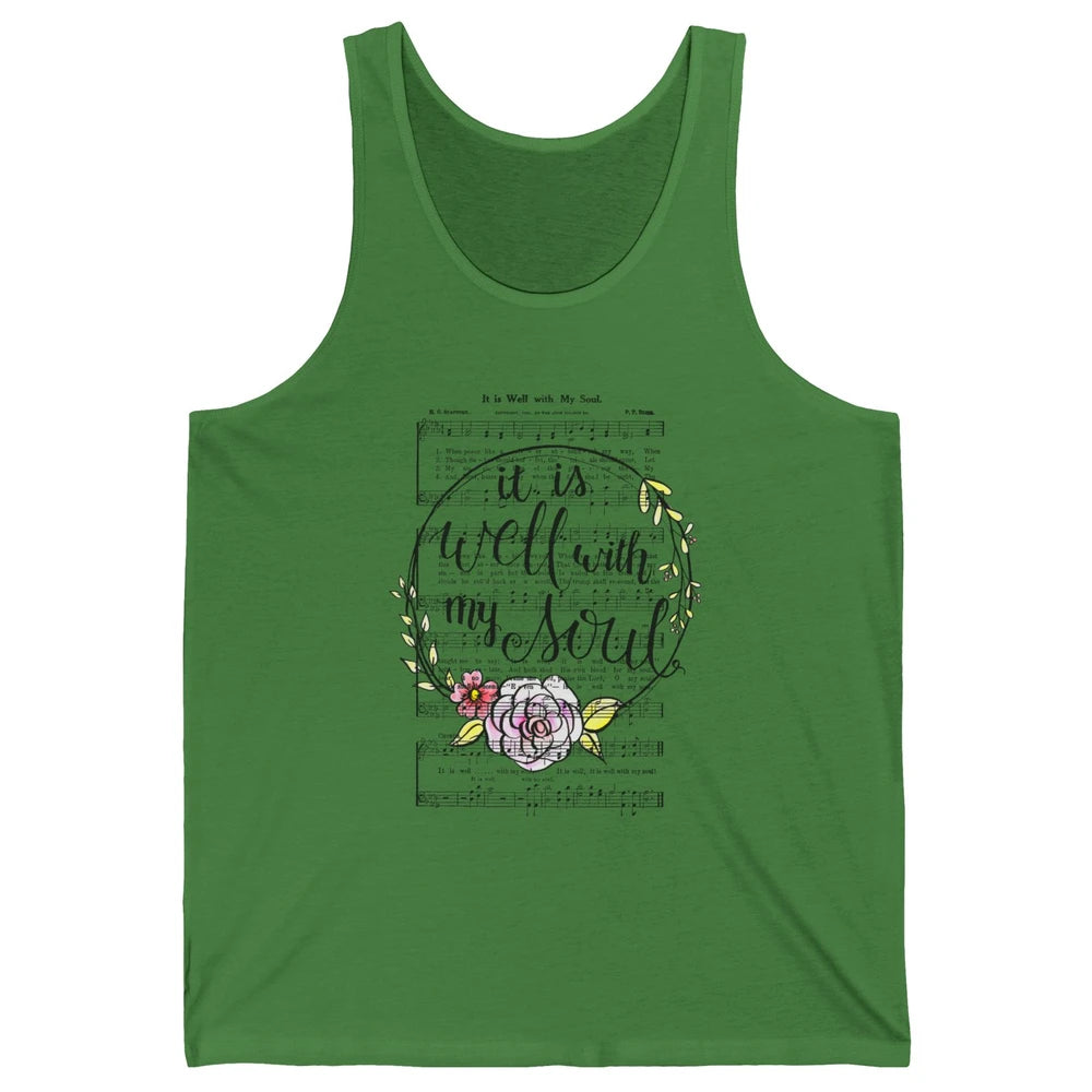 Floral Christian Its Well With My Soul Music Sheet Religious Unisex Jersey Tank